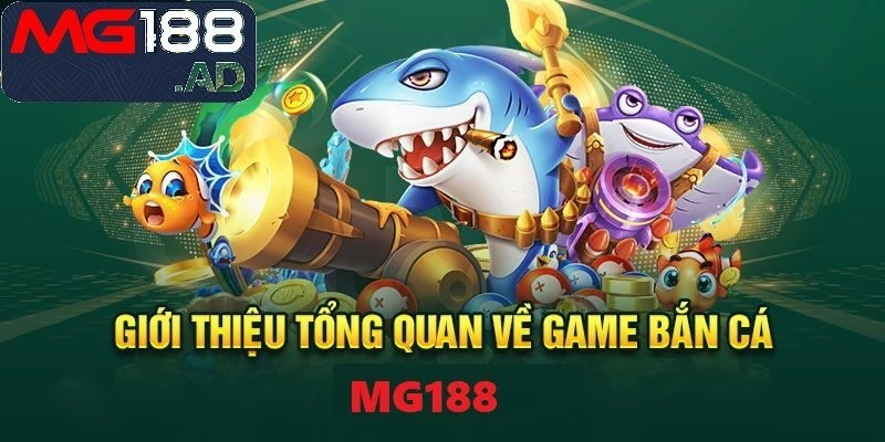 Bắn cá MG188 là nơi giúp người chơi có cơ hội kiếm thêm thu nhập mỗi ngày