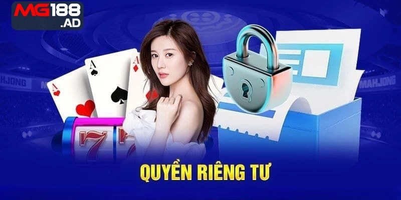 Cách bảo vệ quyền riêng tư Mg188 tốt hơn 